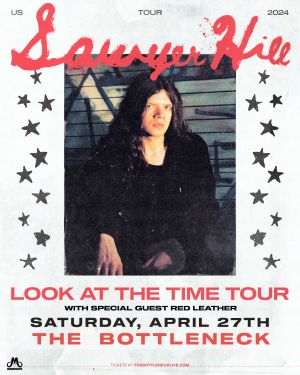 Sawyer Hill: Look At The Time Tour