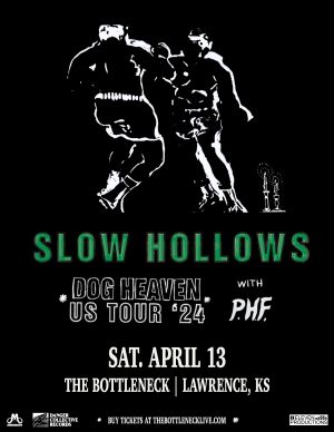 Slow Hollows Dog Heaven Tour